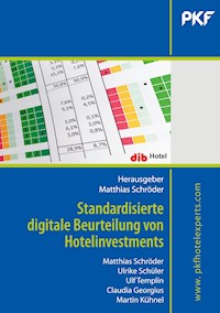 Standardisierte digitale Beurteilung von Hotelinvestments - Ulf Templin - ebook