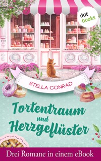 Tortentraum und Herzgeflüster - Stella Conrad - ebook