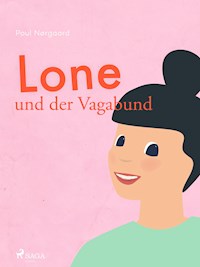 Lone und der Vagabund - Poul Nørgaard - ebook
