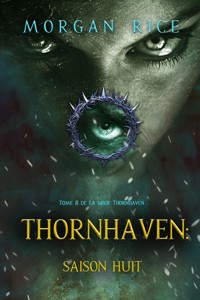 Thornhaven : Saison huit (Tome 8 de la série Thornhaven) - Rice Morgan - ebook