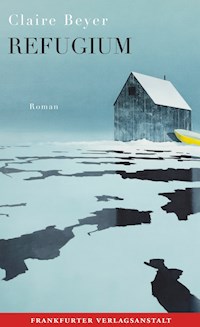 Refugium - Claire Beyer - ebook