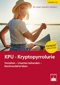 KPU - Kryptopyrrolurie - Joachim Strienz - ebook