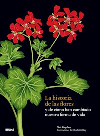 La historia de las flores - Kingsbury Noel - ebook