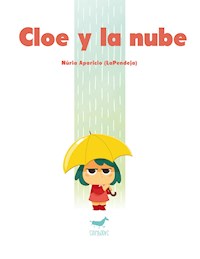 Cloe y la nube - Núria Aparicio - ebook