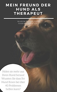 Mein Freund der Hund als Therapeut - Claudia Hauptmann - ebook
