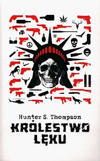Królestwo lęku - Thompson Hunter S. - książka