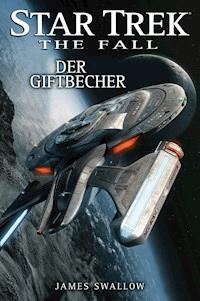 Star Trek - The Fall 4: Der Giftbecher - James Swallow - ebook
