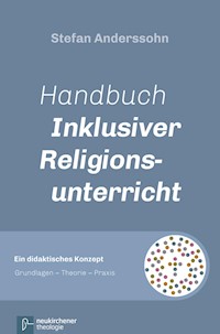 Handbuch Inklusiver Religionsunterricht - Stefan Anderssohn - ebook