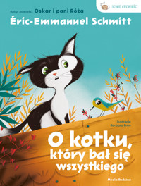 O kotku, który bał się wszystkiego - Eric-Emmanuel Schmitt - książka