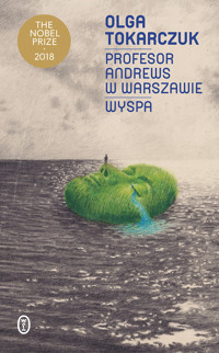 Profesor Andrews w Warszawie. Wyspa - Olga Tokarczuk - ebook + książka
