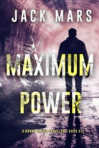 Maximum Power (A Grant Valor Action Thriller—Book 6) - Jack Mars - ebook