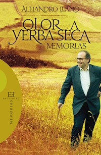 Olor a yerba seca - Alejandro Llano Cifuentes - ebook