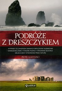 Podróże z dreszczykiem - Małyszko Piotr - ebook