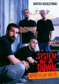 System Of A Down - Koziczyński Bartek - książka
