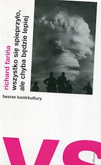 Wszystko się spieprzyło ale chyba będzie lepiej - Farina Richard - książka
