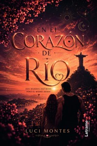 En el corazón de Río - Luci Montes - ebook