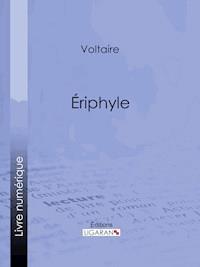 Eriphyle - Ligaran - ebook