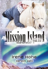 Mission Island - Irene Hohe - ebook