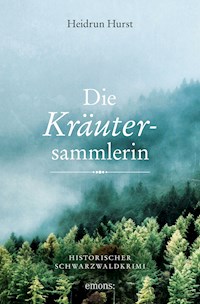 Die Kräutersammlerin - Hurst Heidrun - ebook