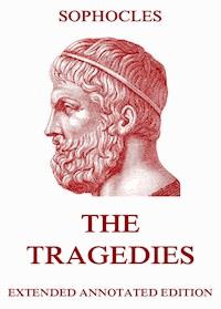 The Tragedies - Sophocles - ebook