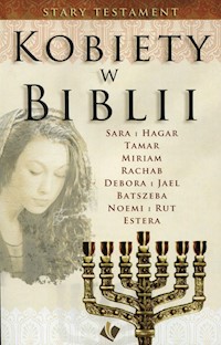 Kobiety w Biblii Stary Testament -  - książka