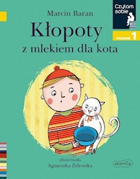 Kłopoty z mlekiem dla kota Czytam sobie Poziom 1 - Marcin Baran - książka