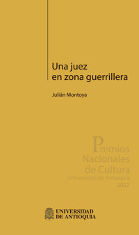 Una juez en zona guerrillera - Julián Montoya - ebook