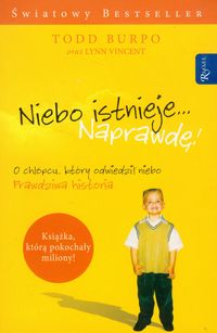 Niebo istnieje naprawdę - Burpo Todd, Lynn Vincent - książka