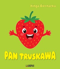 Pan Truskawa - Kinga Biernacka - książka
