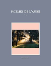 Poèmes de l'Aube - Sandrine Adso - ebook