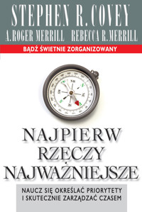 Najpierw rzeczy najważniejsze - Stephen R. Covey - książka