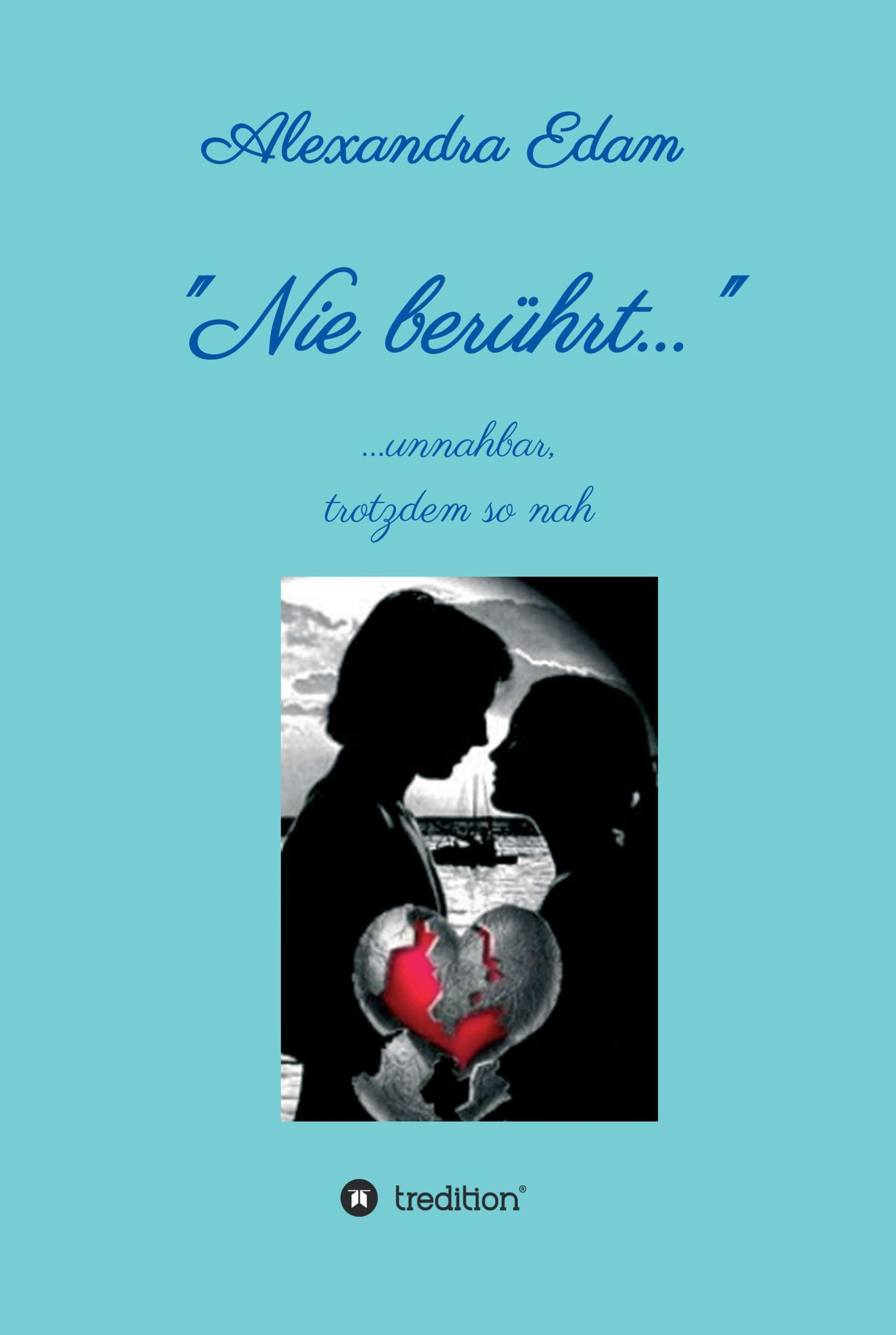 Nie berührt