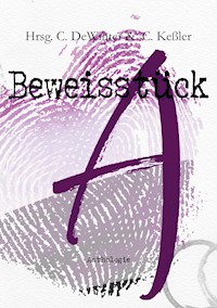 Beweisstück A. Eine a_sexuelle Anthologie -  - ebook