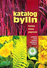 Katalog bylin Kwiaty trawy paprocie -  - książka