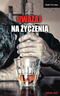 Uważaj na życzenia - Rafał Nowotny - audiobook + książka
