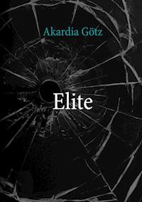 Elite - Akardia Götz - ebook