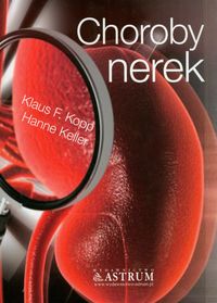 Choroby nerek - Kopp F. Kopp. Keller Hanne - książka