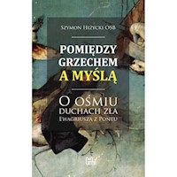Pomiędzy grzechem a myślą - Szymon Hiżycki - książka