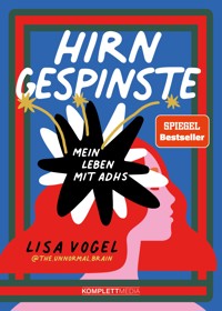 Hirngespinste (SPIEGEL-Bestseller) - Lisa Vogel - ebook