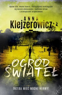 Ogród świateł - Anna Klejzerowicz - ebook + audiobook + książka