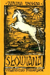 Słowiana. Powieść Legenda - Janina Weneda - ebook