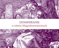 Dominikanie o ośmiu błogosławieństwach -  - książka