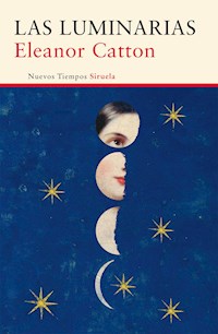 Las luminarias - Eleanor Catton - ebook