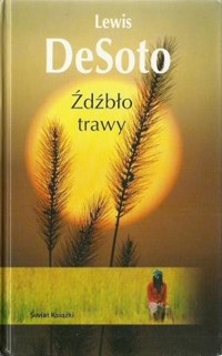 Źdźbło trawy - Lewis DeSoto - ebook