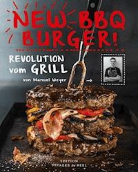 New BBQ Burger - Manuel Weyer - ebook