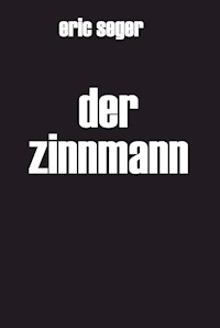 Der Zinnmann - eric seger - ebook