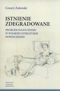 Istnienie zdegradowane - Cezary Zalewski - książka