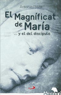 El Magníficat de María - Antonio Pavía Martín-Ambrosio - ebook