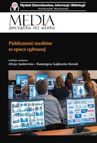 Publiczność mediów w epoce cyfrowej -  - książka