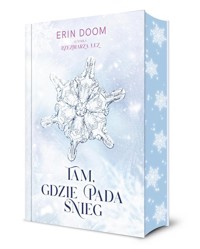Tam, gdzie pada śnieg - Doom Erin - ebook + audiobook + książka